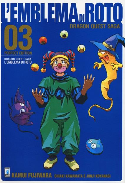 L'emblema di Roto. Perfect edition. Dragon quest saga. Vol. 3 - Kamui Fujiwara,Chiaki Kawamata,Junji Koyanagi - copertina