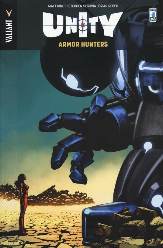 Armor Hunters. Unity. Vol. 3 - Matt Kindt,Stephen Segovia,Brian Reber - copertina