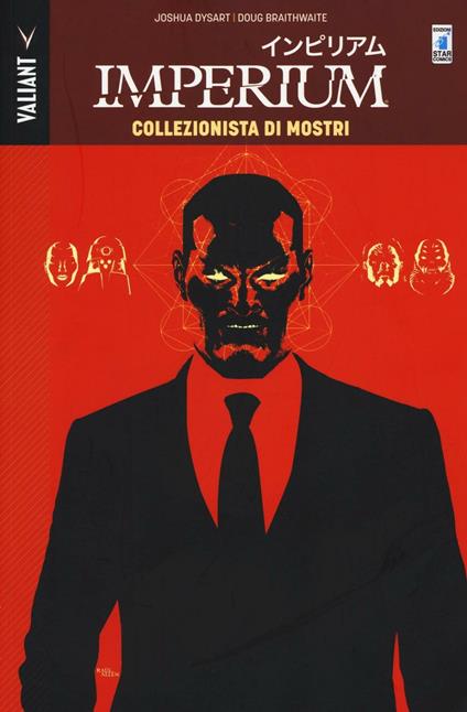 Imperium. Vol. 1: Collezionista di mostri - Joshua Dysart,Dougie Braithwaite - copertina