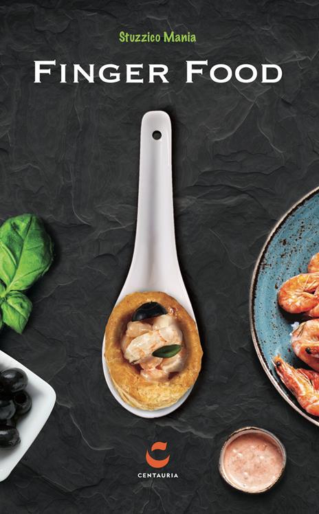 Stuzzico mania. Finger food. Con gadget - copertina