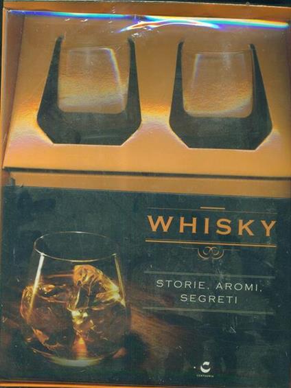 Whisky. Storie, aromi e segreti. Con gadget - copertina