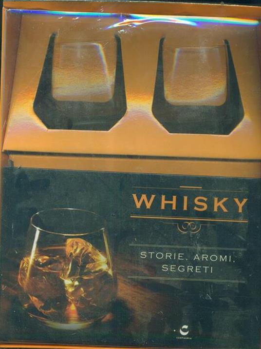 Whisky. Storie, aromi e segreti. Con gadget - copertina