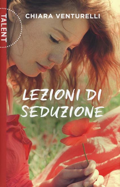 Lezioni di seduzione - Chiara Venturelli - copertina