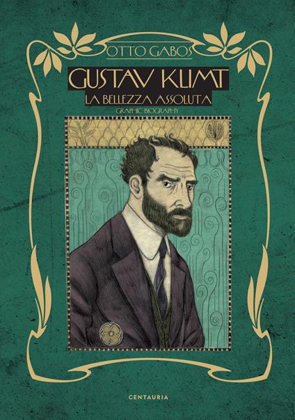 Gustav Klimt. La bellezza assoluta - Otto Gabos - copertina