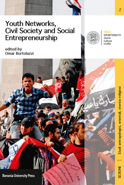 Youth networks, civil society and social entrepreneurship. Case studies in post-revolutionary arab world - copertina