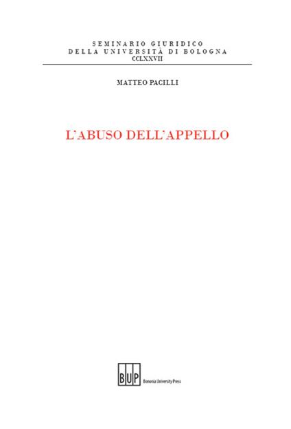 L'abuso dell'appello - Matteo Pacilli - copertina