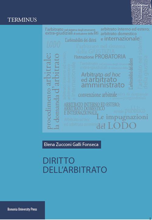 Diritto dell'arbitrato - Elena Zucconi Galli Fonseca - copertina