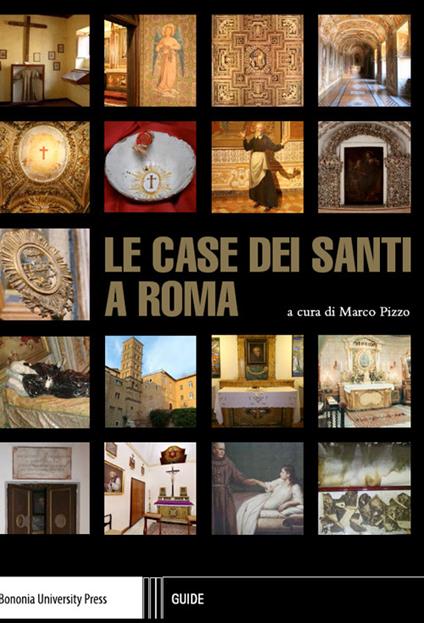 Le case dei santi a Roma - copertina