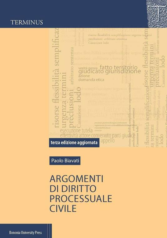 Argomenti di diritto processuale civile - Paolo Biavati - copertina