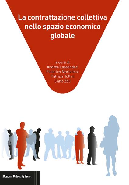 La contrattazione collettiva nello spazio economico globale - copertina