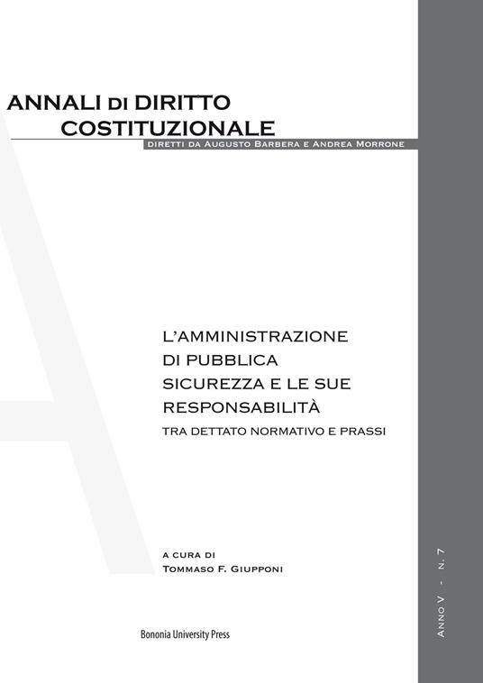 L'amministrazione di pubblica sicurezza e le sue responsabilità. Tra dettato normativo e prassi - copertina