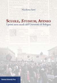 Scuole, studium, ateneo - Nicoletta Sarti - copertina