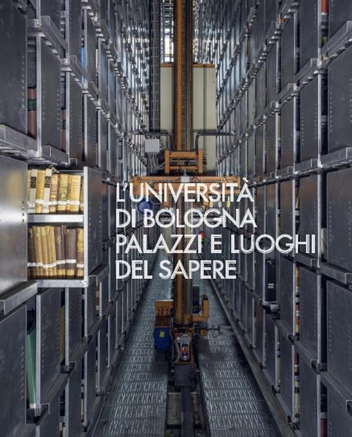 L'Università di Bologna. Palazzi e luoghi del sapere - copertina