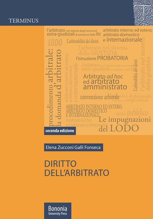 Diritto dell'arbitrato - Elena Zucconi Galli Fonseca - copertina