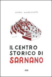 Il centro storico di Sarnano - Lando Marzialetti - copertina