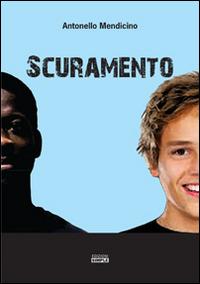Scuramento - Antonello Mendicino - copertina