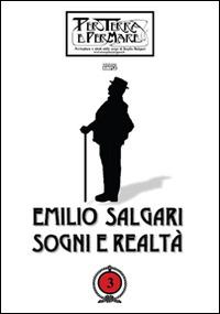 Emilio Salgari. Sogni e realtà. Vol. 3 - copertina