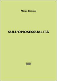 Sull'omosessualità - Marco Benussi - copertina