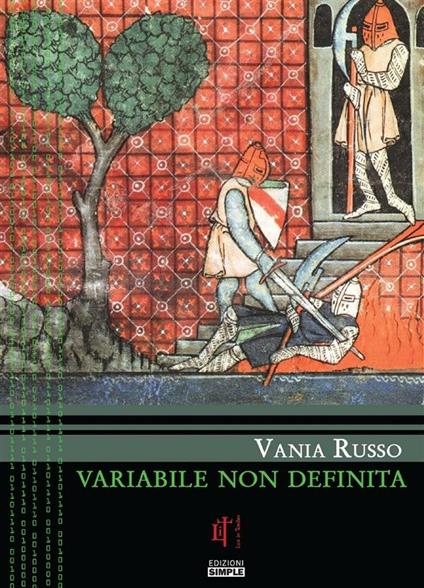 Variabile non definita - Vania Russo,Associazione Lux in Tenebra,C. Punzi - ebook