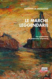 Le Marche leggendarie - Giuseppe Di Modugno - copertina