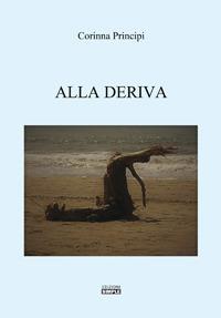Alla deriva - Corinna Principi - copertina