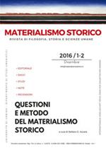 Materialismo storico. Rivista di filosofia, storia e scienze umane (2016). Vol. 1-2: Questioni e metodo del materialismo storico.
