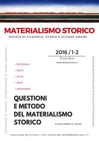 Materialismo storico. Rivista di filosofia, storia e scienze umane (2016). Vol. 1-2: Questioni e metodo del materialismo storico. - copertina