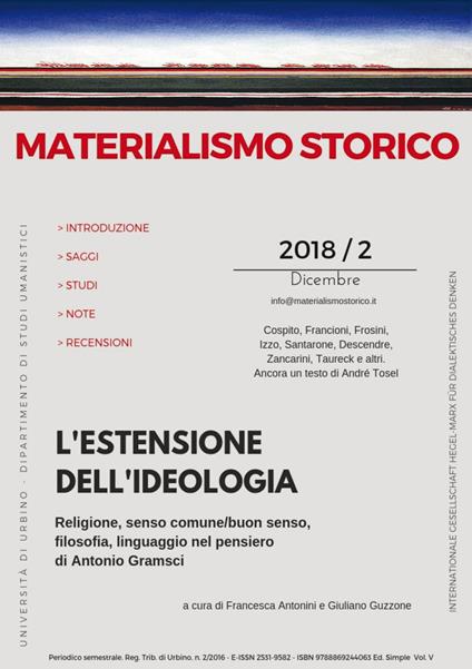 Materialismo storico. Rivista di filosofia, storia e scienze umane (2018). Vol. 2: estensione dell'ideologia, L'. - copertina