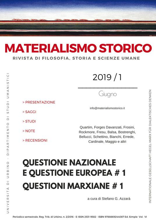 Materialismo storico. Rivista di filosofia, storia e scienze umane (2019). Vol. 1: Questione nazionale e questione europea # 1. Questioni marxiane # 1. - copertina