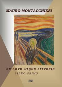 De arte atque litteris. Vol. 1 - Mauro Montacchiesi - copertina