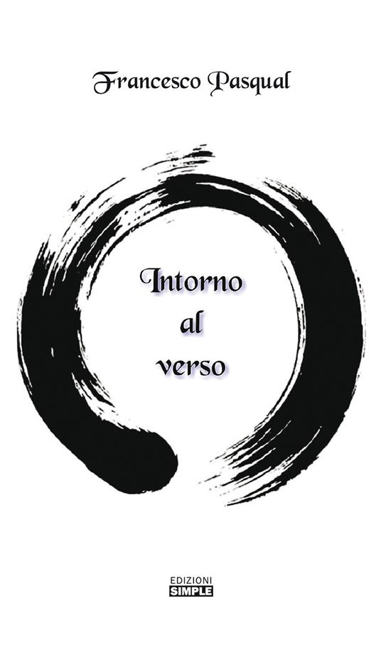 Intorno al verso - Francesco Pasqual - copertina