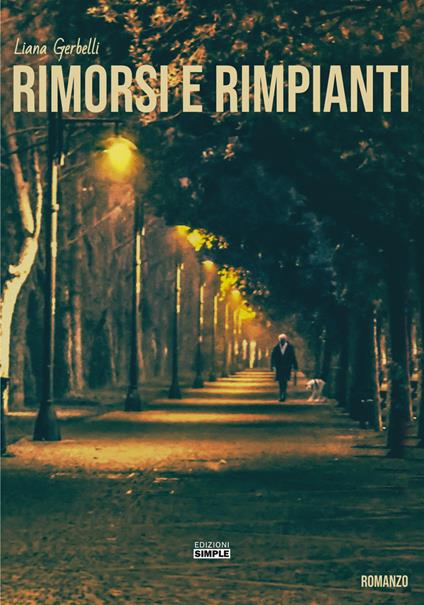 Rimorsi e rimpianti - Liana Gerbelli - copertina