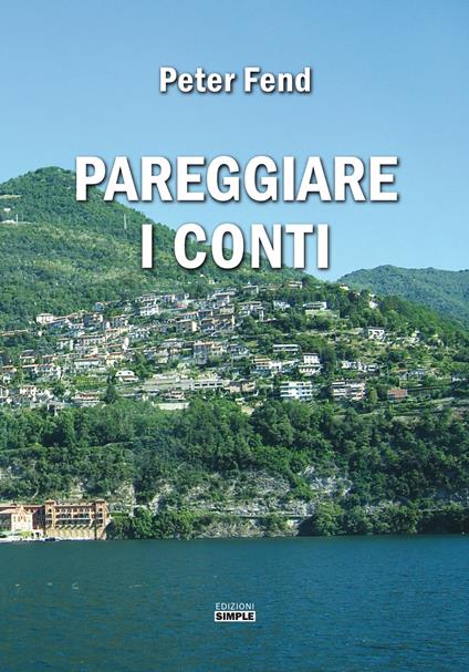 Pareggiare i conti - Peter Fend - copertina