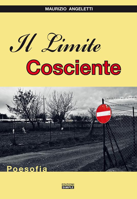Il limite cosciente. Poesofia - Maurizio Angeletti - copertina
