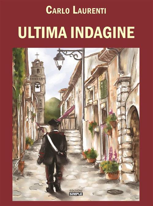 Ultima indagine - Carlo Laurenti - ebook