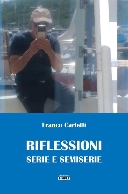 Riflessioni serie e semiserie - Franco Carletti - copertina