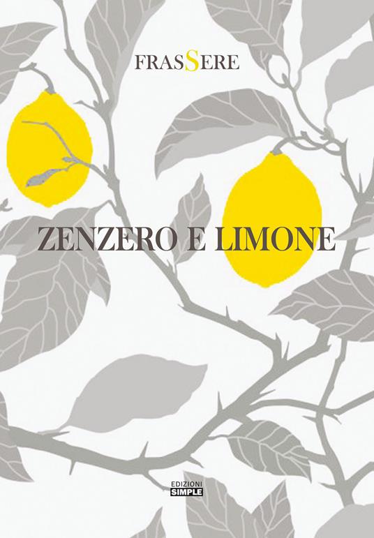 Zenzero e limone - Frassere - copertina