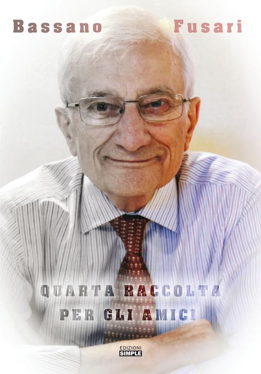 Quarta raccolta per gli amici - Bassano Fusari - copertina