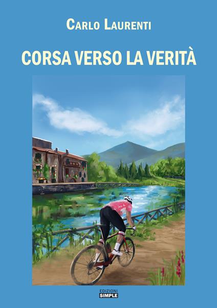 Corsa verso la verità - Carlo Laurenti - copertina