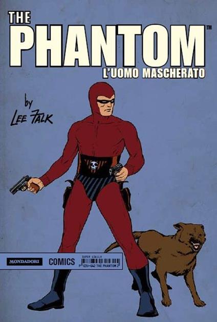 The Phantom. L'uomo mascherato. Vol. 2 - Lee Falk,Ray Moore - copertina