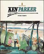 Sul filo del passato-Fuori tempo-I sentieri del cielo. Ken Parker. Vol. 40