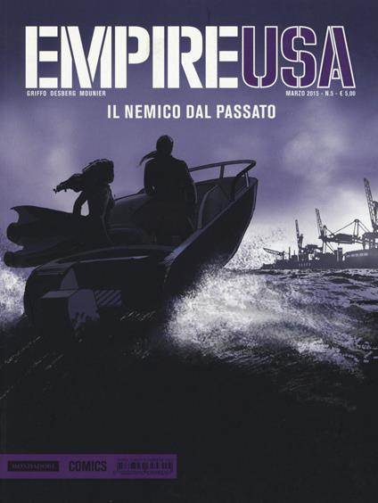 Il nemico dal passato. Empire Usa. Vol. 5 - Griffo,Stephen Desberg,Alain Mounier - copertina