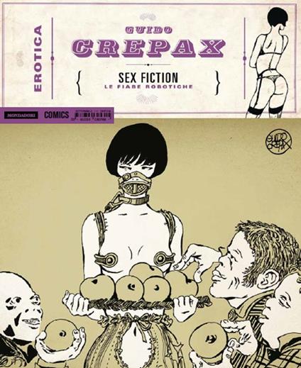 Sex fiction. Le fiabe robotiche - Guido Crepax - copertina