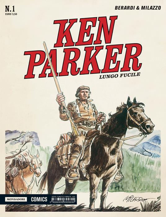 Lungo fucile. Ken Parker classic. Vol. 1 - Giancarlo Berardi,Ivo Milazzo - copertina