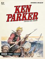 Caccia sul mare. Ken Parker classic. Vol. 9