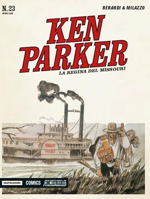 La regina del Missouri. Ken Parker classic. Vol. 23 - Giancarlo Berardi,Ivo Milazzo - copertina