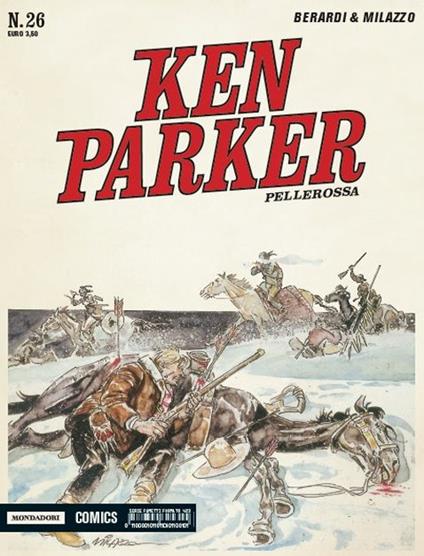 Pellerossa. Ken Parker classic. Vol. 26 - Giancarlo Berardi,Ivo Milazzo - copertina