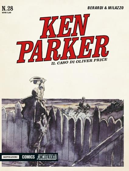 Il caso di Oliver Price. Ken Parker classic. Vol. 28 - Giancarlo Berardi,Ivo Milazzo - copertina