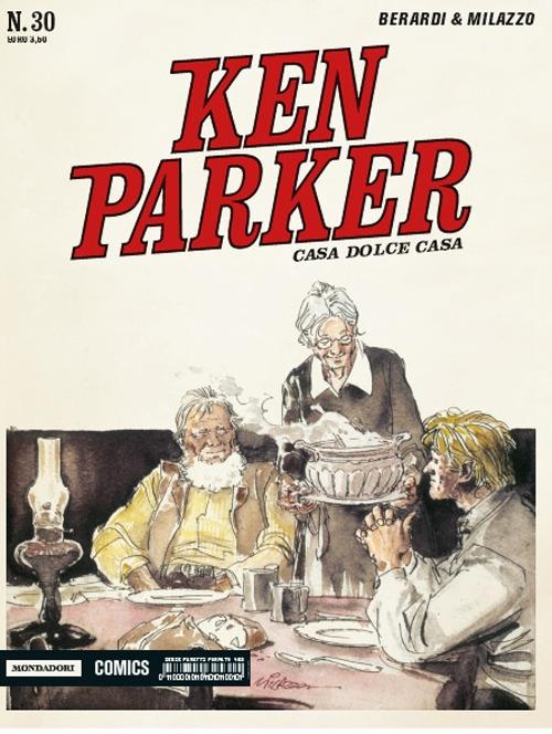Casa dolce casa. Ken Parker classic. Vol. 30 - Giancarlo Berardi,Ivo Milazzo - copertina