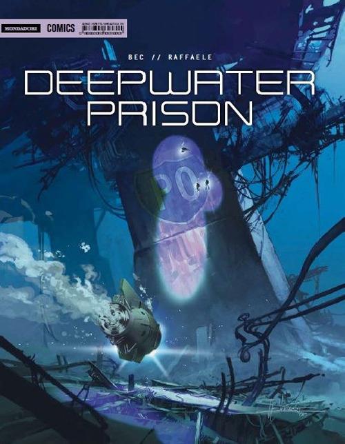 Deepwaterprison - Christophe Bec,Stefano Raffaele - copertina